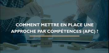 Introduction à l'approche par compétences (APC)