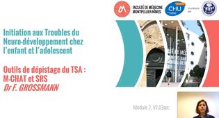 Outils de dépistage du TSA : M-CHAT et SRS - F. GROSSMAN, Pédopsychiatre