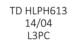 TD HLPH613 L3PC 14/04 13h15