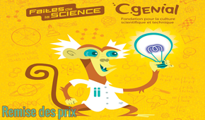 Faites de la science et C Génial édition régionale 2016 - Remise des prix
