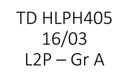TD HLPH405 groupe A 16/03 15h