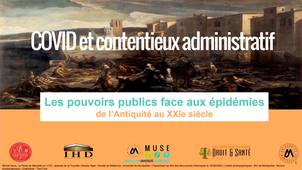Les pouvoirs publics face aux épidémies - COVID et contentieux administratif