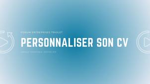 Capsule thématique | 2019 | Personnaliser son CV