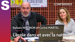 MDS - L'école dans et avec la nature - Sylvain WAGNON et Corine MARTEL