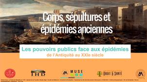 Les pouvoirs publics face aux épidémies - Corps, sépultures et épidémies anciennes