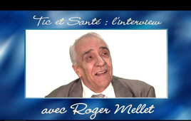 TIC et Santé : l'interview. Roger Mellet - Président de WebForce International Fédération.