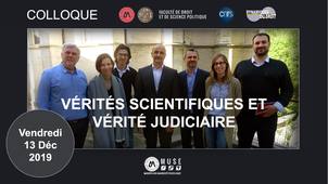 Teaser Colloque - VÉRITÉS SCIENTIFIQUES ET VÉRITÉ JUDICIAIRE