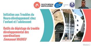 Outils de dépistage du trouble développemental des coordinations - E. MADIEU, Psychomotricien