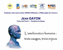 HiPhis - L'amélioration humaine : 3 usages, 3 enjeux avec Jean Gayon.