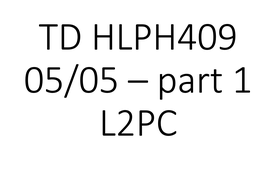TD HLPH409 L2PC 05/05 9h45 part 1