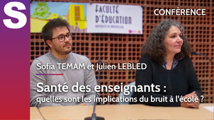 MDS - Santé des enseignants : quelles sont les implications du bruit à l'école ? - Sofia TEMAM & Julien LEBLED