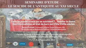 Séminaire d’étude : le suicide, de l’antiquité au XXIème siècle - Faire un procès à ceux qui se suicident ?... Instiller le doute.  Des Criminalistes en état de burn-out XVIe-XVIIIe siècles