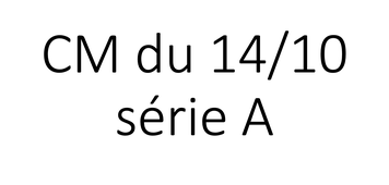 CM HLPH101 série A 14/10 09h45
