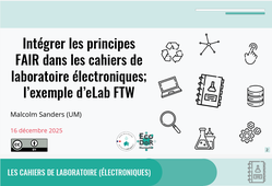 Intégrer les principes FAIR dans les cahiers de laboratoire électroniques ; l’exemple d’eLab FTW .mp4