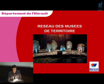 Colloque : Patrimoine bâti et Territoire - Regard sur le Languedoc-Roussillon - Patrimoine, évolution du rôle du département, le cas de l'Hérault.