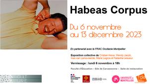 Exposition FRAC - Habeas Corpus