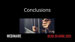 Les conditions d'incarcération sous le contrôle des juges : éléments d'actualité - Conclusions