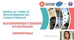 Bilan orthophonique et diagnostic de la dysorthographie – M. GUENEBAUD, Orthophoniste