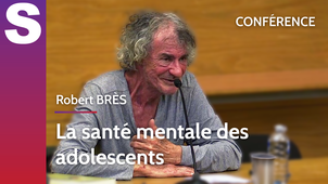 MDS - La santé mentale des adolescents - Robert BRÈS
