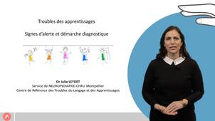 DUPEMG 3.7 : Troubles des apprentissages, signes d'alerte et démarches diagnostiques - Julie Leydet