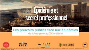 Les pouvoirs publics face aux épidémies - Épidémie et secret professionnel