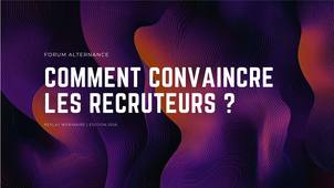 Forum Alternance | 2026 | Replay webinaire | Comment convaincre les recruteurs ?