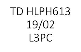 TD HLPH613 L3PC 19/02 8h00