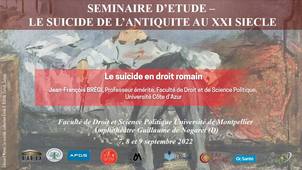 Séminaire d’étude : le suicide, de l’antiquité au XXIème siècle - Le suicide en droit romain