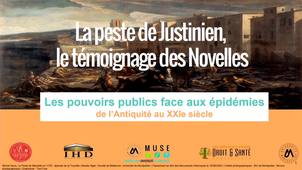 Les pouvoirs publics face aux épidémies - La peste de Justinien, le témoignage des Novelles