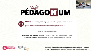 Café PédagoNUM#12 : Mooc, capsule, accompagnement, quels formats vidéo pour diffuser et valoriser ses enseignements ?