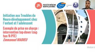 Exemple de prise en charge : Intervention top-down (cog-fun/R-PFE) – E. MADIEU, Psychomotricien