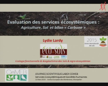 Journée Scientifique – AXE 3 LABEX CEMEB - Lydie LARDY (Eco&sols) 'Evaluation des services écosystémiques'