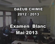 DAEUB - Cours de Chimie - Correction examen blanc - 17 Mai 2013.