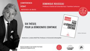 Conférence - Débat avec Dominique ROUSSEAU - Six thèses pour la démocratie continue