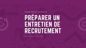 Forum Emploi Université | 2025 | Replay webinaire | Préparer un entretien de recrutement