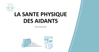 V15PoleAidantsEvaGoliard Santé physique des aidantsv0325.mp4