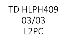 TD HLPH409 L2PC 03/03 15h00