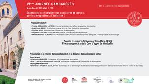 VIème JOURNÉE CAMBACÉRÈS : Déontologie et discipline des auxiliaires de justice, quelles perspectives d’évolution ? Partie 1
