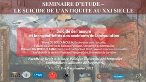 Séminaire d’étude : le suicide, de l’antiquité au XXIème siècle - Suicide de l’assuré  et les spécificités des accidents de la circulation