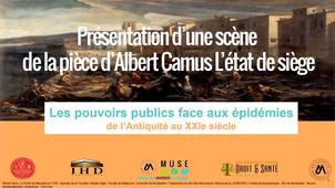 Les pouvoirs publics face aux épidémies - Présentation d’une scène de la pièce d’Albert Camus L’état de siège