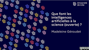 Que font les intelligences artificielles à la science (ouverte) ?.mp4