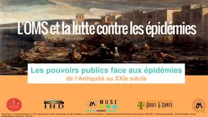Les pouvoirs publics face aux épidémies - L’OMS et la lutte contre les épidémies