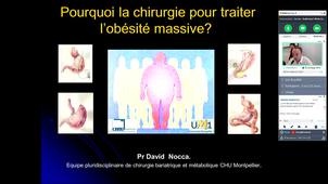 D.U PEC Obésité - Pr. David Nocca - Pourquoi la chirurgie pour traiter l'obésité massive