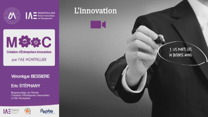 MOOC IAE - L'Innovation (Semaine 3 - Vidéo 3)
