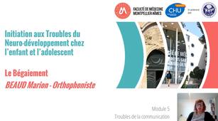 Autres troubles de la communication : Bégaiement – M. BEAUD, Orthophoniste