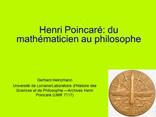 Séminaire Histoire et Philosophie des Sciences avec Gerhard Heinzmann : Henri Poincaré, du mathématicien au philosophe.