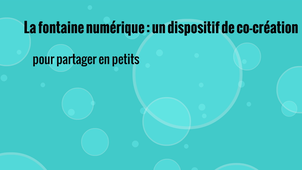 [Fontaine] Qu'est-ce que la Fontaine numérique ?