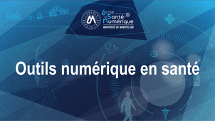 Session Outils Numériques en santé