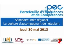 PEC 2013 : Séminaire inter-régional 'La posture d'accompagnemant de l'étudiant'