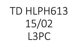 TD HLPH613 L3PC 15/02 9h45